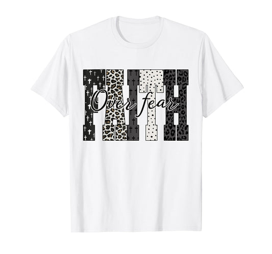 Faith Over Fear Leopard Bible Jesus Christian Bible Verse T-Shirt