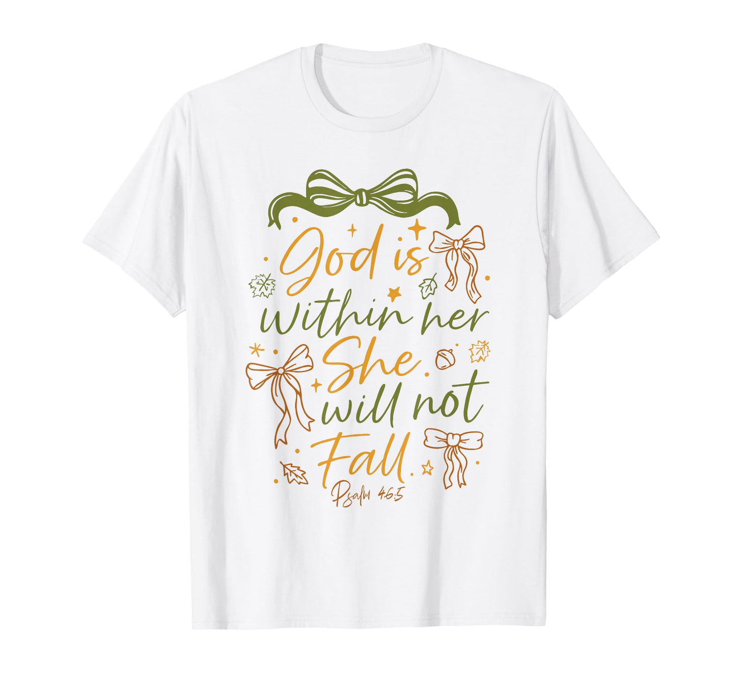 God is Within Her She Will Not Fall Bible Verse Christian T-Shirt