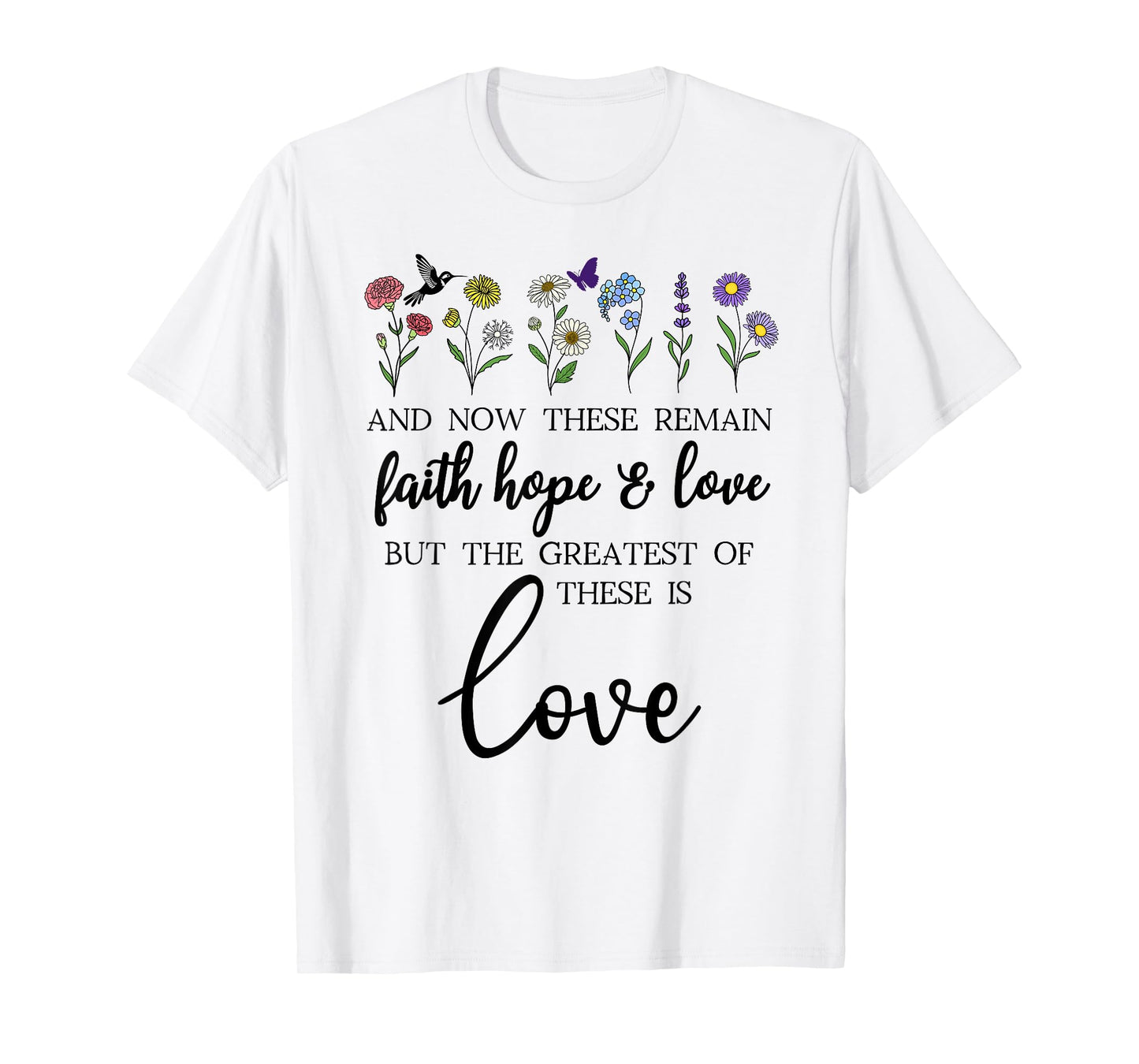 1 Corinthians 13:13 Bible Verse Christian Faith Hope Love T-Shirt