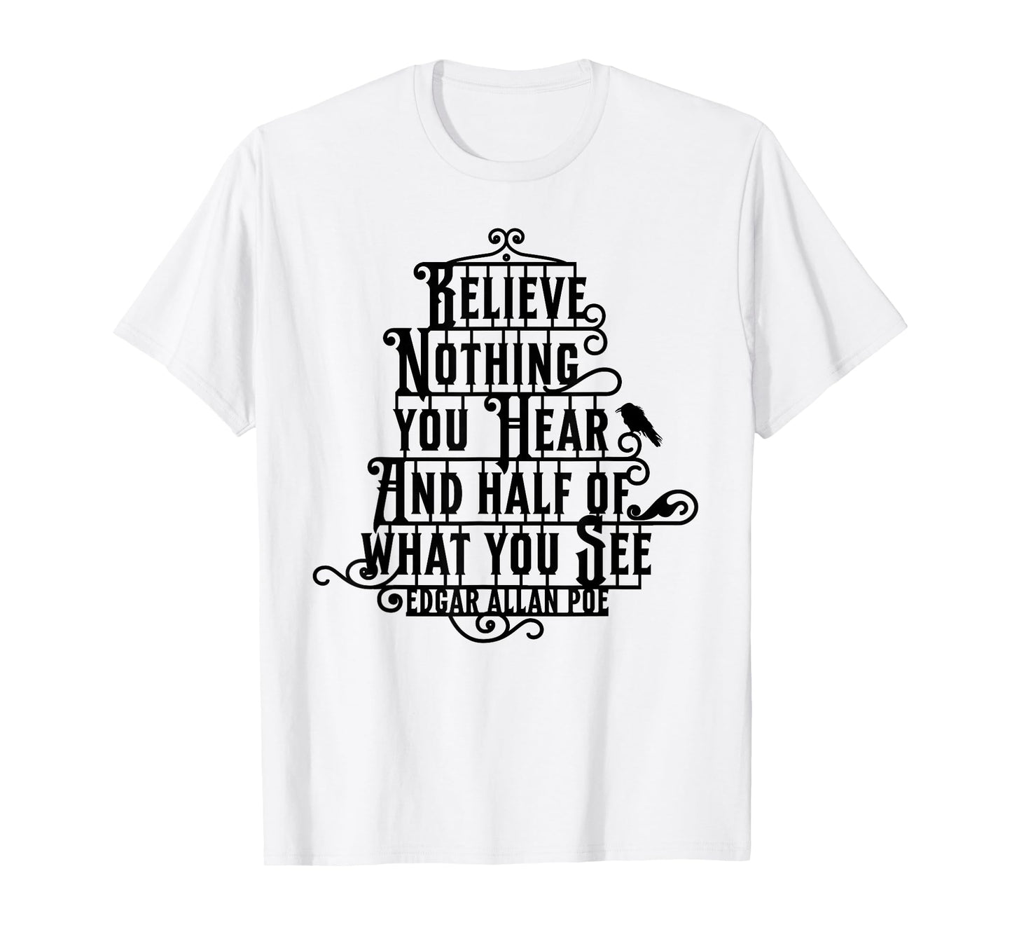 Edgar Allan Poe Quote T-Shirt