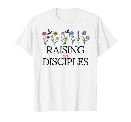 Raising Disciples Blessed Mom Christian Bible Proverbs 22:6 T-Shirt