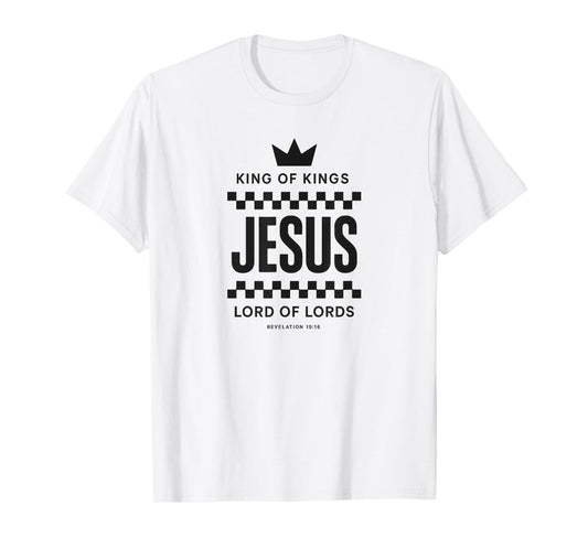 Jesus - King of Kings | Lord of Lords Revelation 19:16 T-Shirt