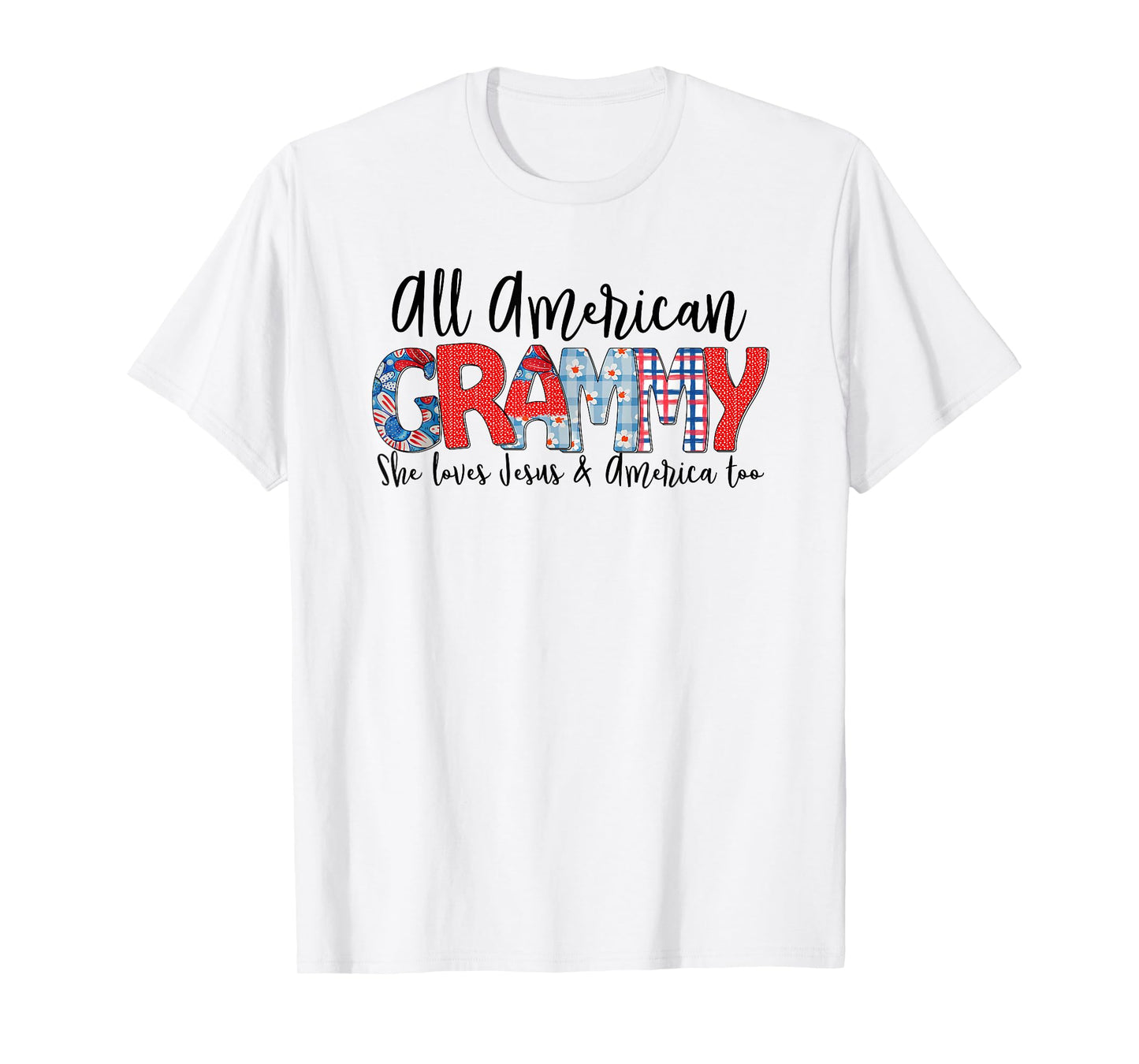 All American Grammy She Loves Jesus America Too 4th Of July T-Shirt