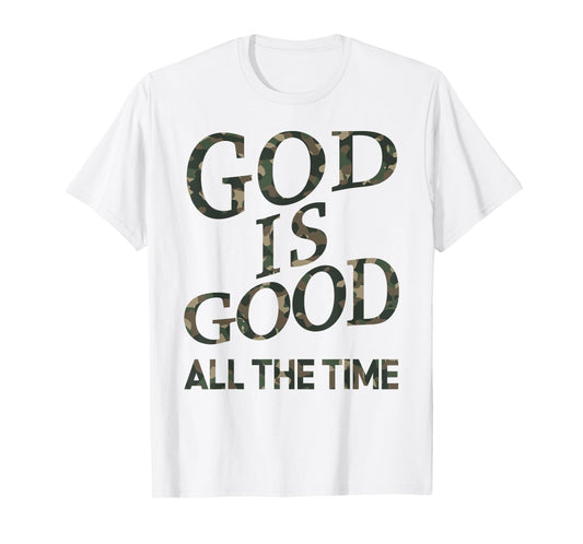 Camo God Is Good All The Time Jesus Men Youth Son Brother T-Shirt