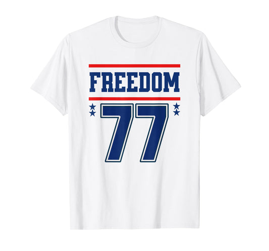 Freedom 77 Christian Patriotic Patriot T-Shirt