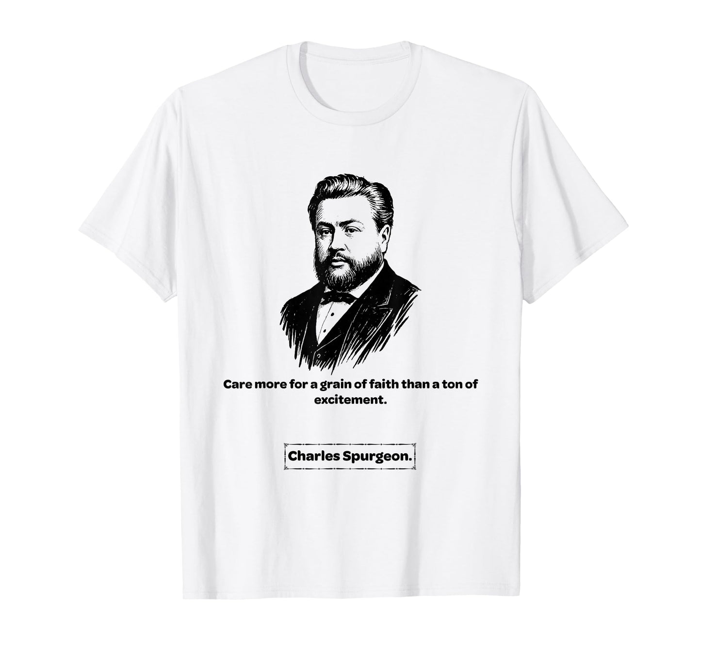 Charles Spurgeon Grain of Faith Men Women Kids Gift T-Shirt