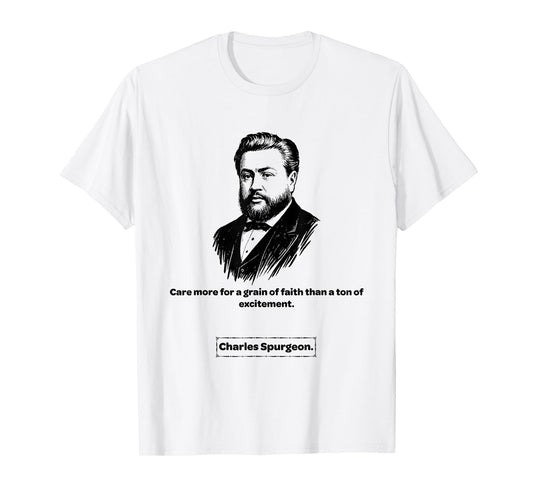 Charles Spurgeon Grain of Faith Men Women Kids Gift T-Shirt