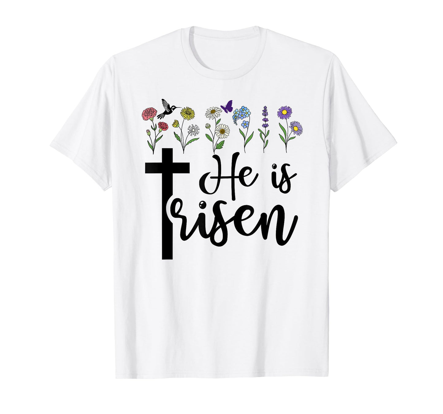He is Risen Happy Easter He has Risen Cross Jesus Christian T-Shirt