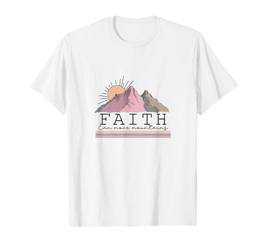 Faith Can Move Mountains Shirt Christian Men Women Kids T-Shirt