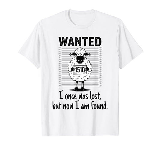 I Once Was Lost But Now I Am Found Bible Verse Christian T-Shirt