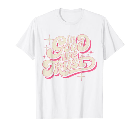 Toddler Girl in God We Trust Good Christian Jesus Sister Kid T-Shirt