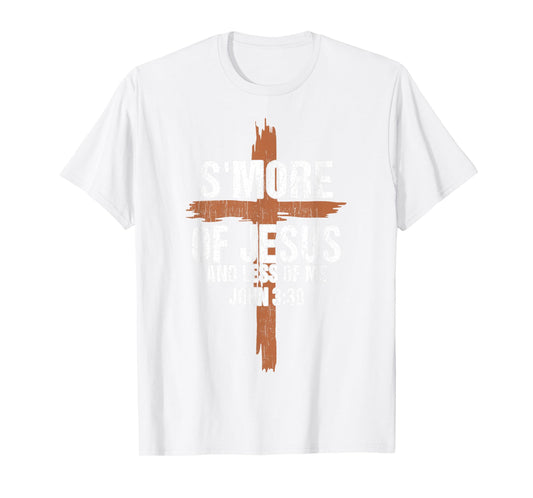 Women S'more Of Jesus And Less Of Me Funny Camping Christian T-Shirt