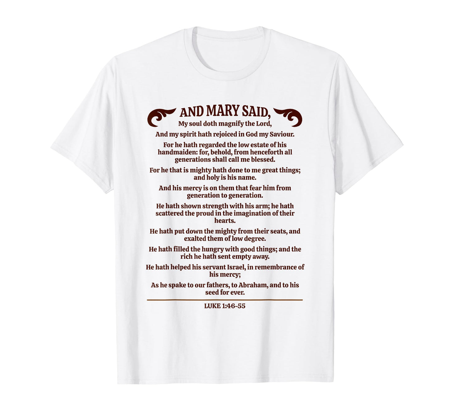 Mary Magnifies The LORD, Bible Verse, Luke 1:46-55, KJV T-Shirt