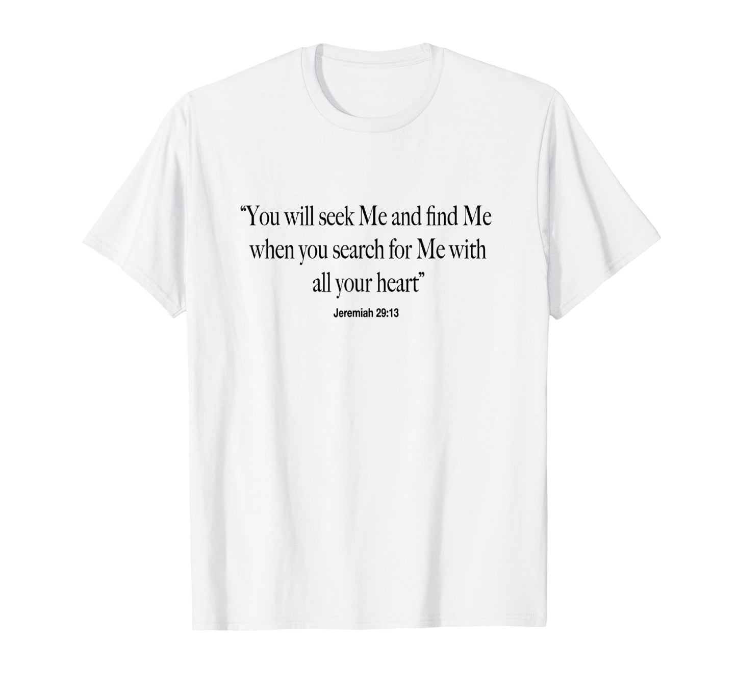 Seek God First Bible Verse Scripture T-Shirt