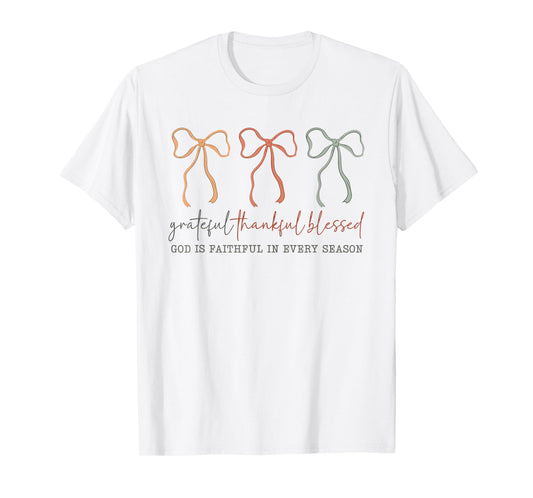 Grateful Thankful Blessed God's Faithful Christian Faith Bow T-Shirt