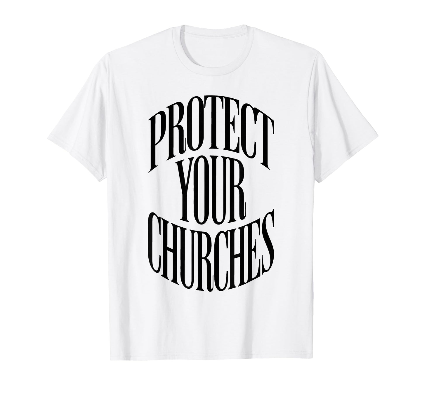 Protect Your Churches Cross Symbol Faith Jesus Christian T-Shirt