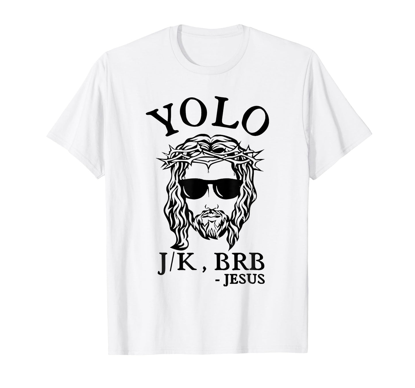 Yolo Jk Brb Jesus Funny Easter Day Bible Vintage Christian T-Shirt
