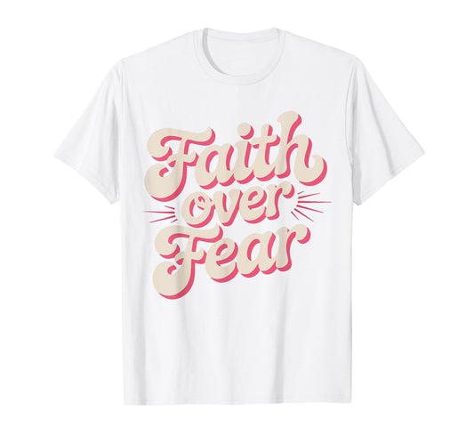 Teen Girl Faith Over Fear Pink White Christian God Sister T-Shirt