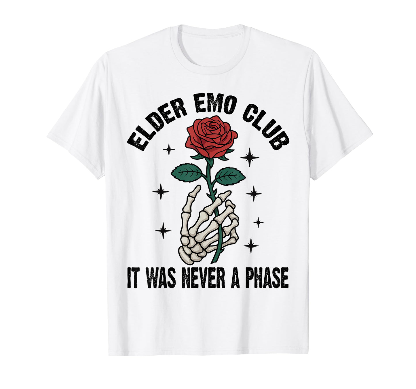 Elder Emo Club It was Never A Phase Skeleton Rose Gothic T-Shirt