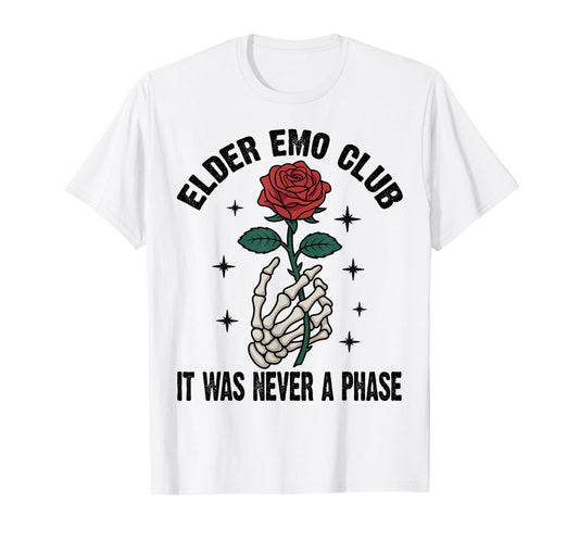 Elder Emo Club It was Never A Phase Skeleton Rose Gothic T-Shirt