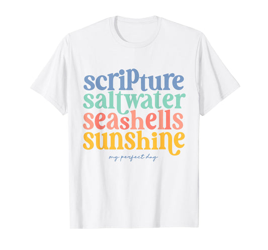 Scripture Saltwater Seashells Sunshine My Perfect Day Retro T-Shirt
