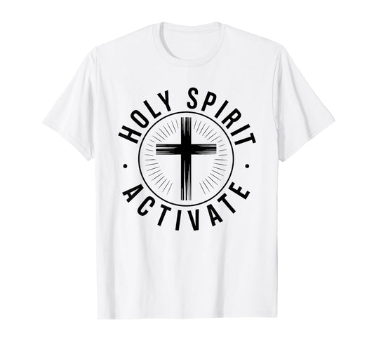 Inspirational Quote for Christian Faith Believer T-Shirt