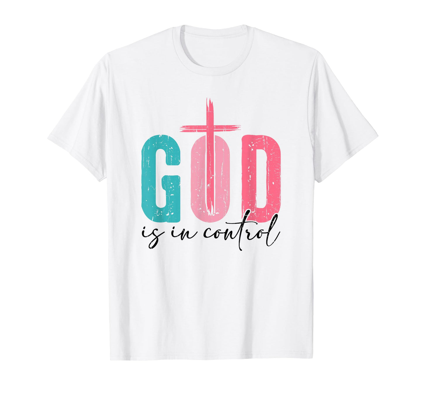 God is in Control, Christian, Jesus, Religious, Bible Verse T-Shirt