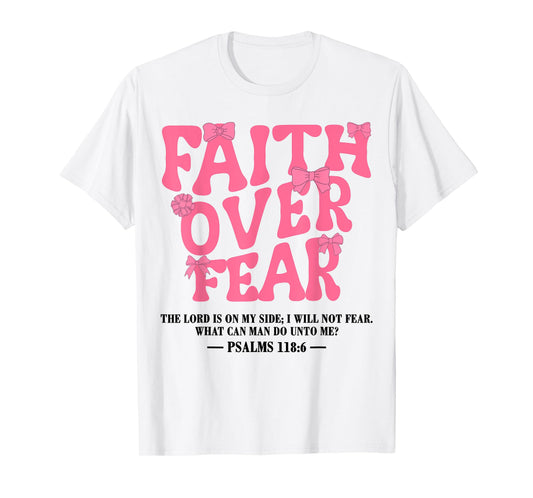Bow Faith Over Fear Pink Jesus Toddler God Sister Daughter T-Shirt