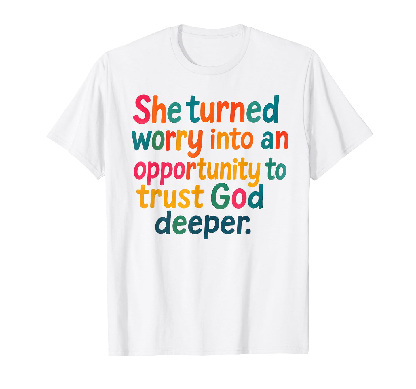 Turned Worry Into Trust in God Motivational Quote Jesus T-Shirt