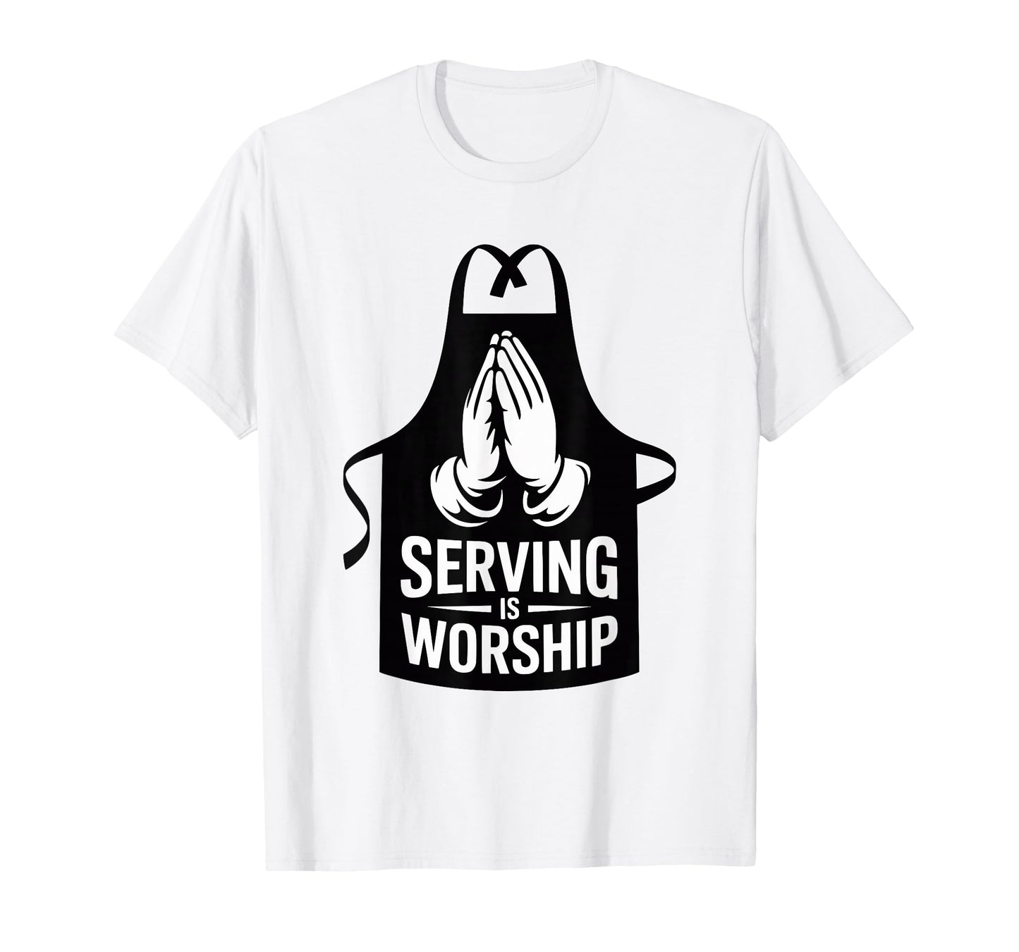 Serving is Worship Christian Faith Service and Humility T-Shirt