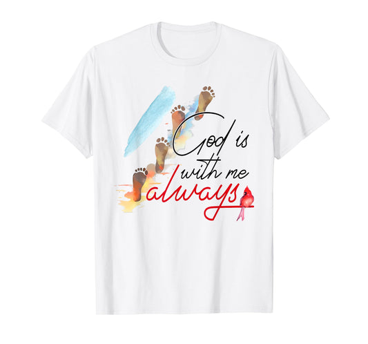 Christian Faith, God is with me Always, Beach Footprints T-Shirt
