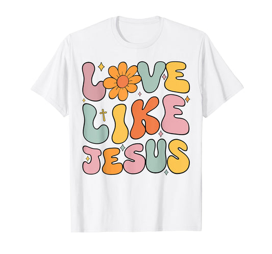 Teen Girl Love Like Jesus Christian Groovy Godsister Toddler T-Shirt