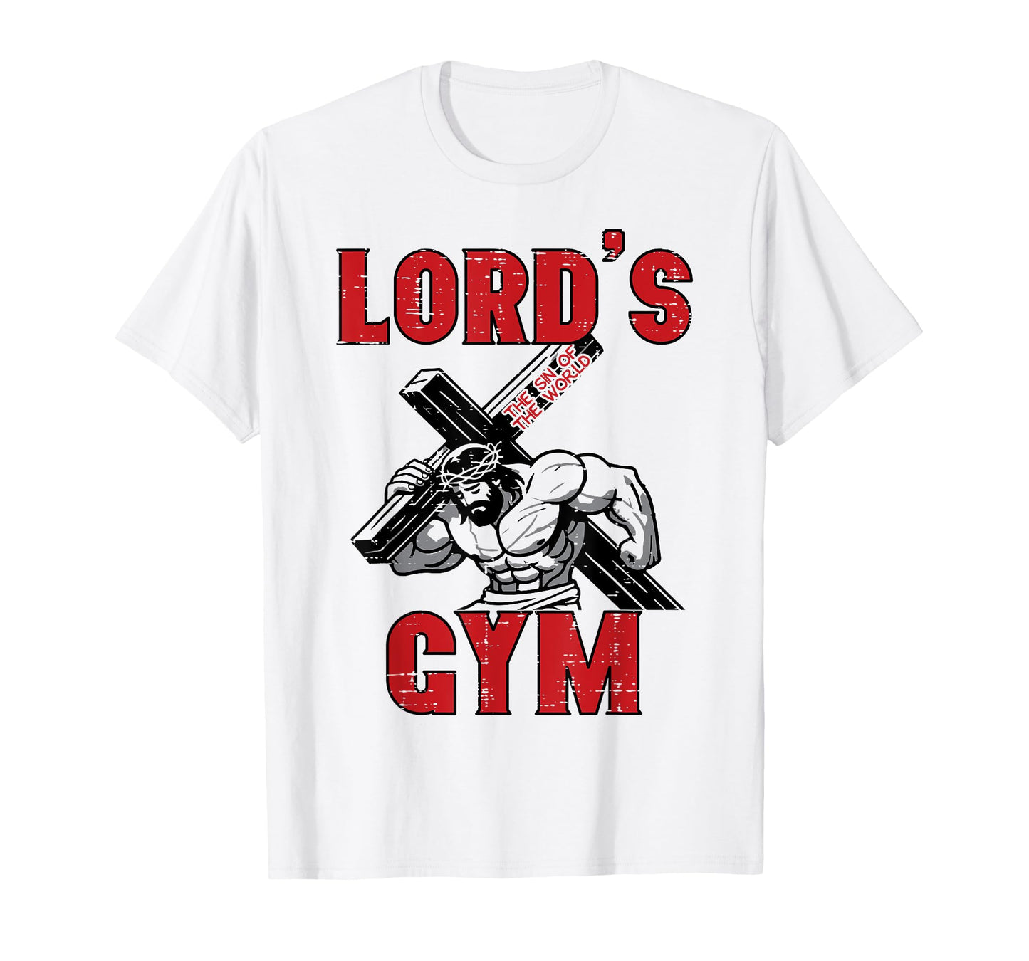 Lords Gym Jesus Christian Workout Exercise Men Women Kids T-Shirt