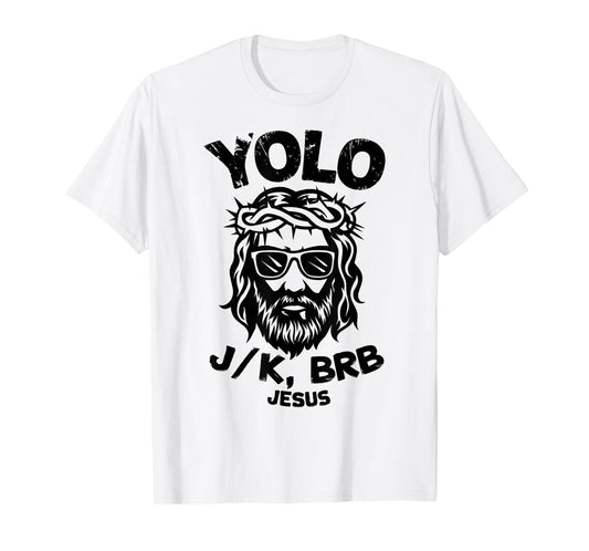 Happy Easter Yolo JK Brb Jesus Christian Men Women Kids T-Shirt