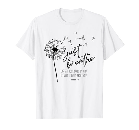 Just Dandelion Breathe Retro 1 Peter 5:7 Christian Faith T-Shirt