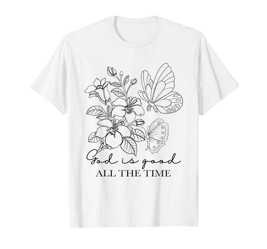 God is Good All The Time Christian Butterfly Flower T-Shirt