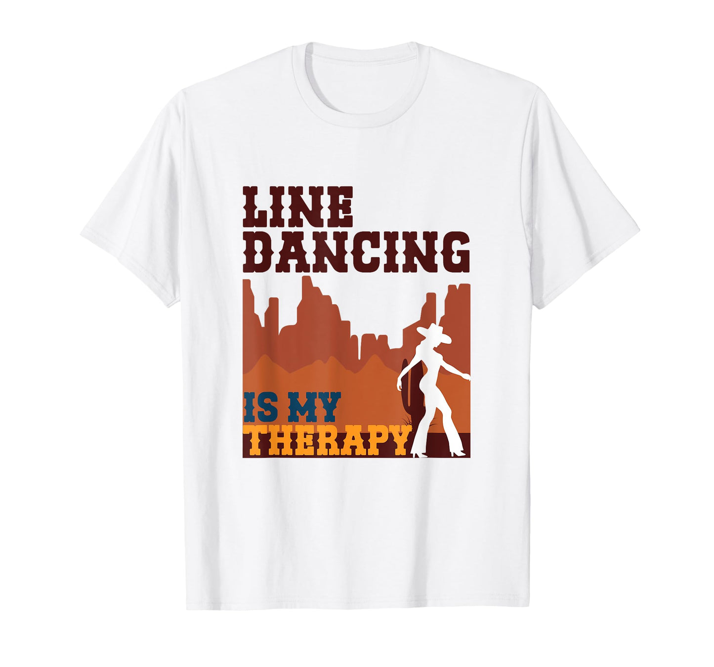 Funny Line Dance Shirt Line Dancer Quote Line Dancing T-Shirt