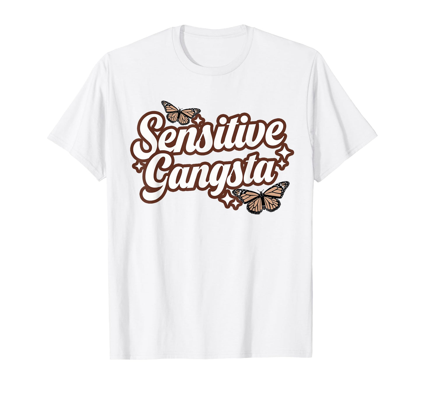 Funny Sensitive Gangsta Butterfly Lifestyle Culture T-Shirt