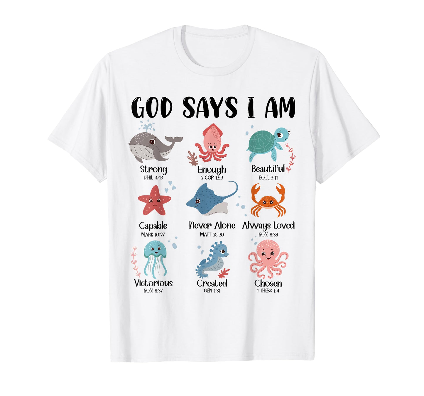 God Says I Am Christian Boys Girls Kids Sea Ocean Animals T-Shirt