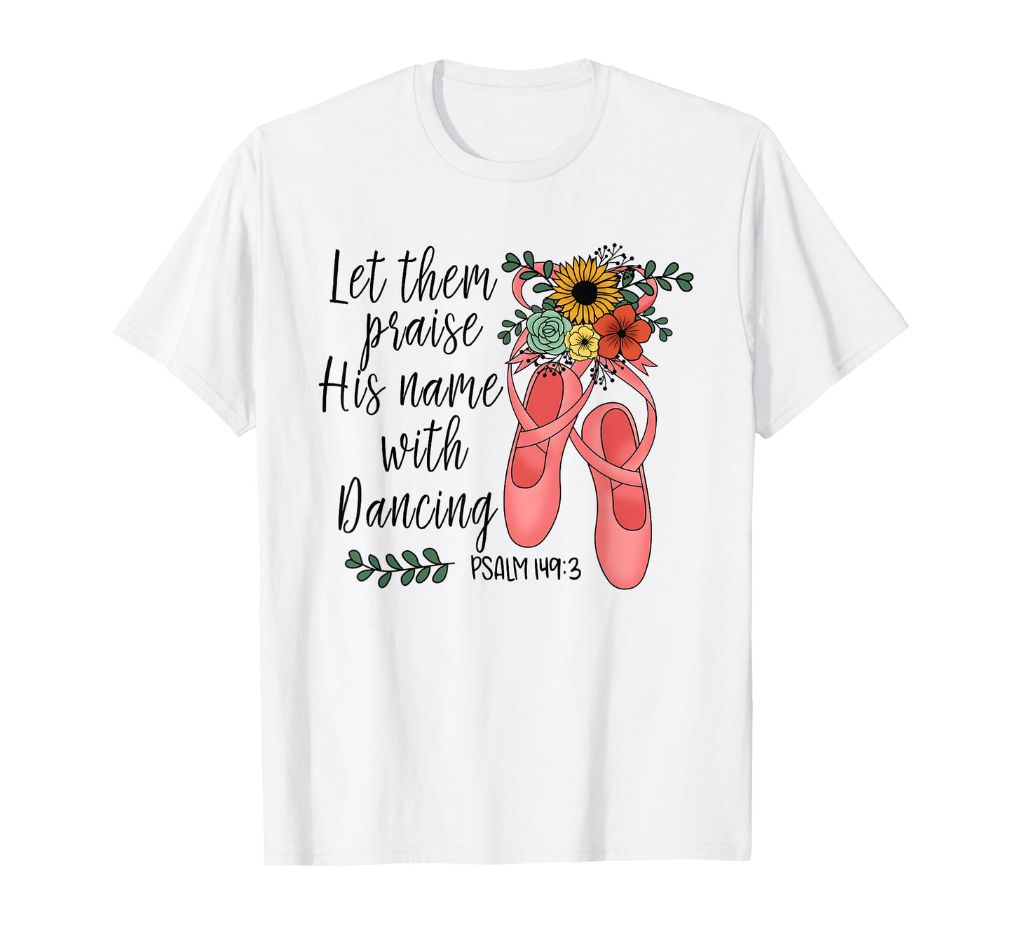 Floral Christian Dance Dancing Ballet - Ballerina For Girls T-Shirt