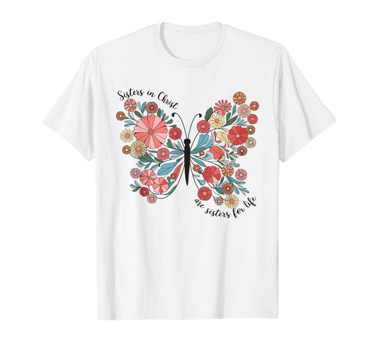 Sisters In Christ Christian Bible Verse Religious Butterfly T-Shirt