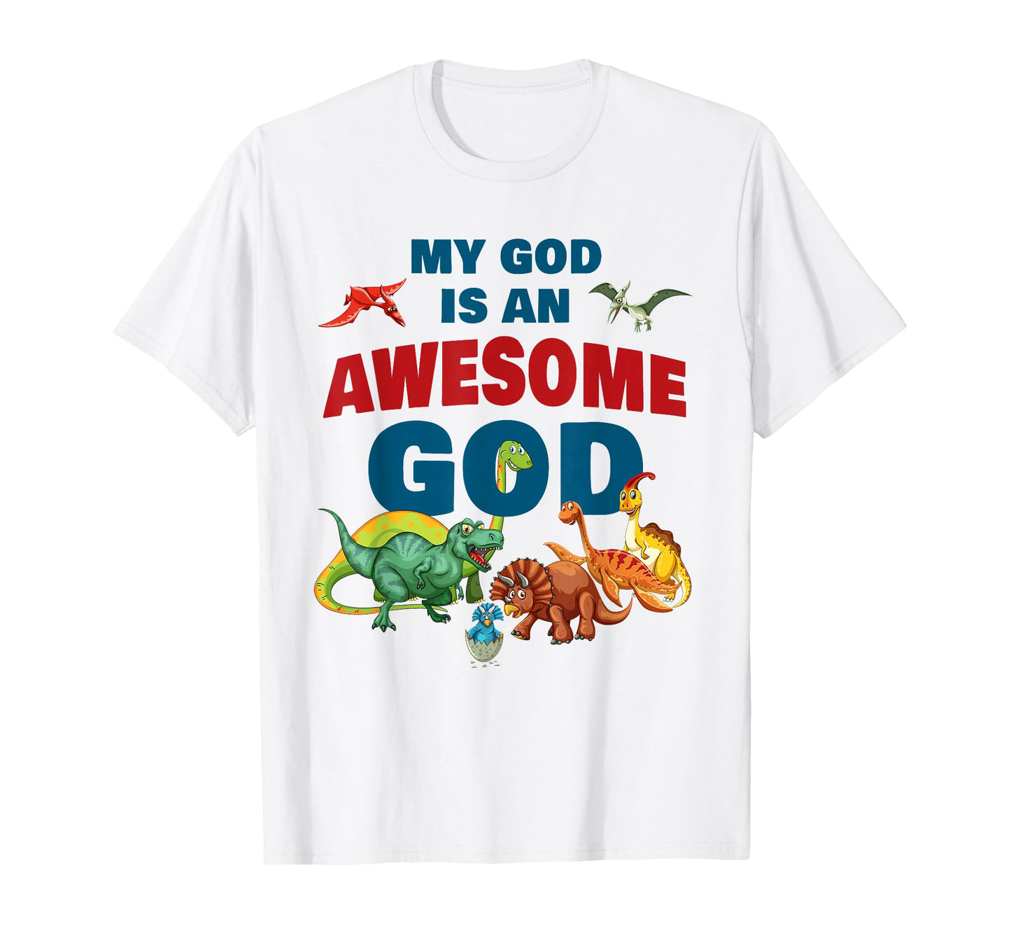 My GOD is an Awesome GOD – Christian Faith Kids Dinosaur T-Shirt