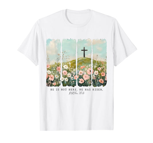 He Is Not Here He Has Risen Jesus Christian Happy Easter Tee T-Shirt