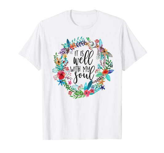 It Is Well With My Soul, Hymn Verse, Bible Hymnal song T-Shirt