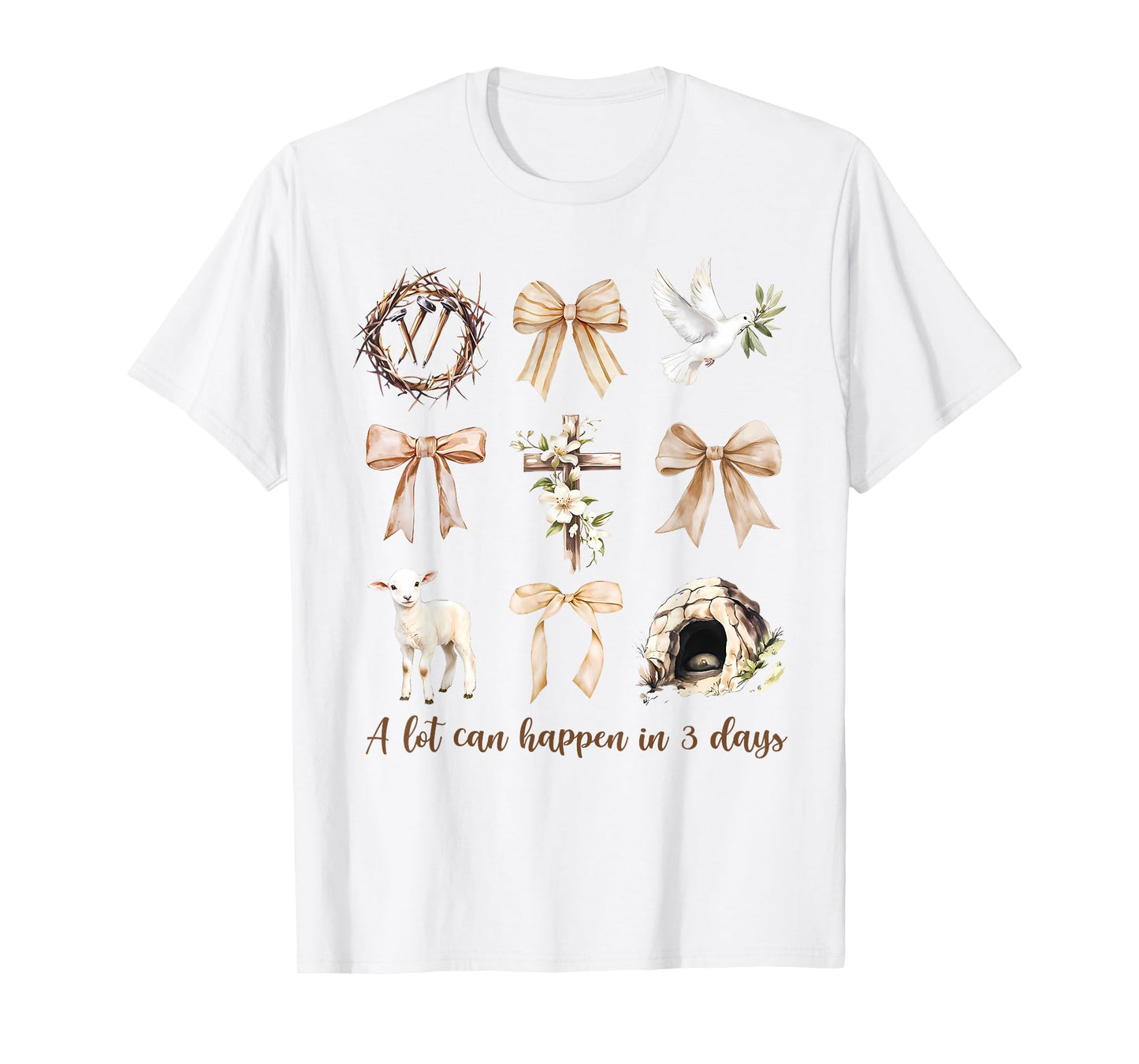 Funny A Lot Can Happen in 3 Days Coquette Bow Easter Day T-Shirt