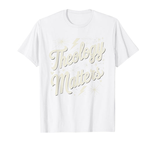 Theology Matters Minimalist Design T-Shirt