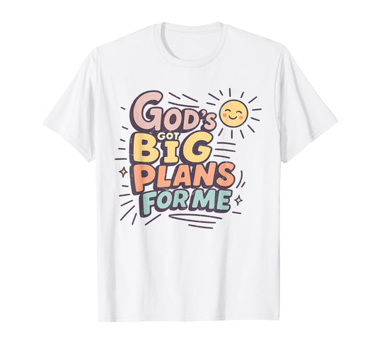God's Got Big Plans for Me Christian Faith Tee T-Shirt