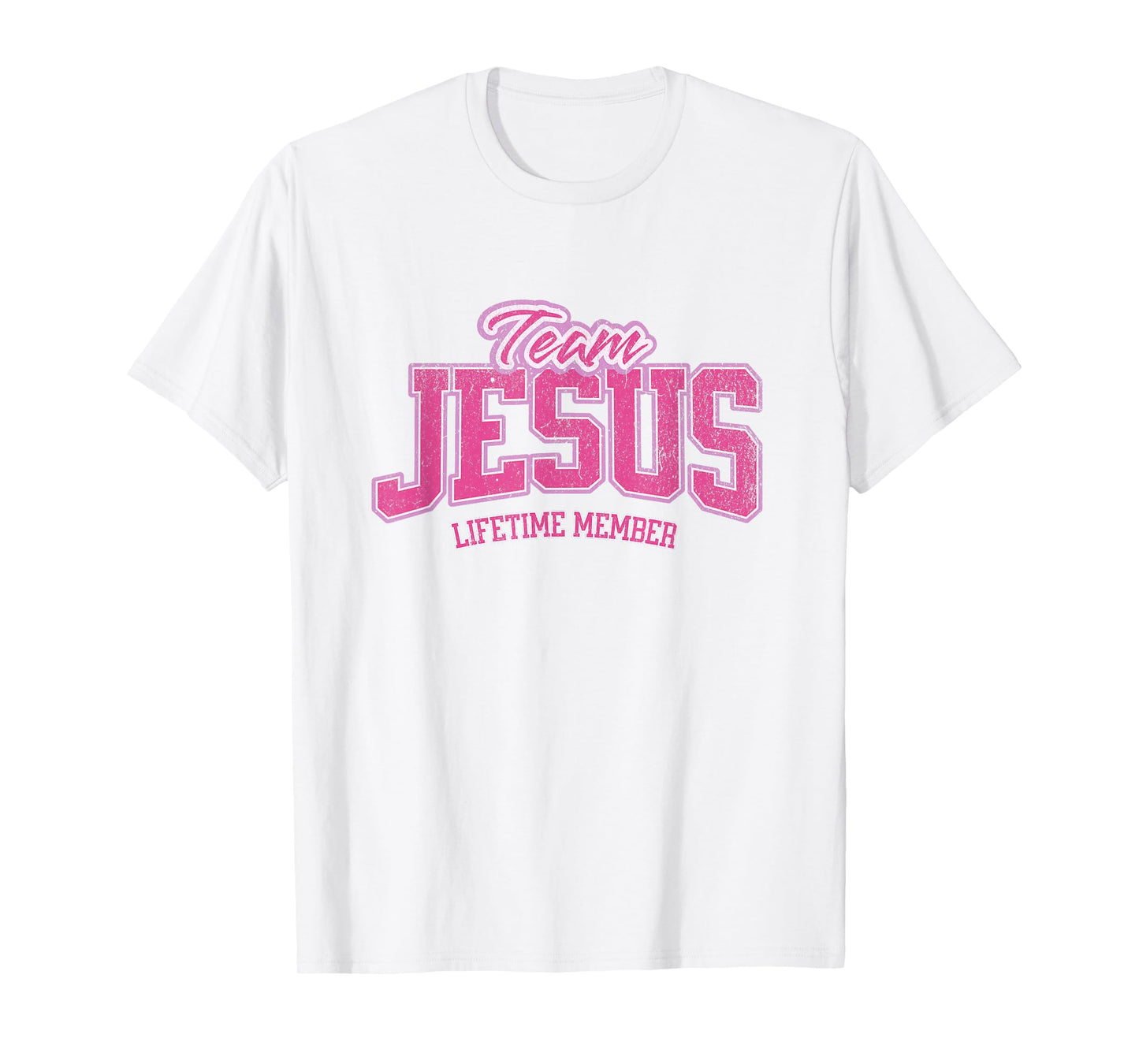 Team Jesus Lifetime Member God Christian for women and girls T-Shirt