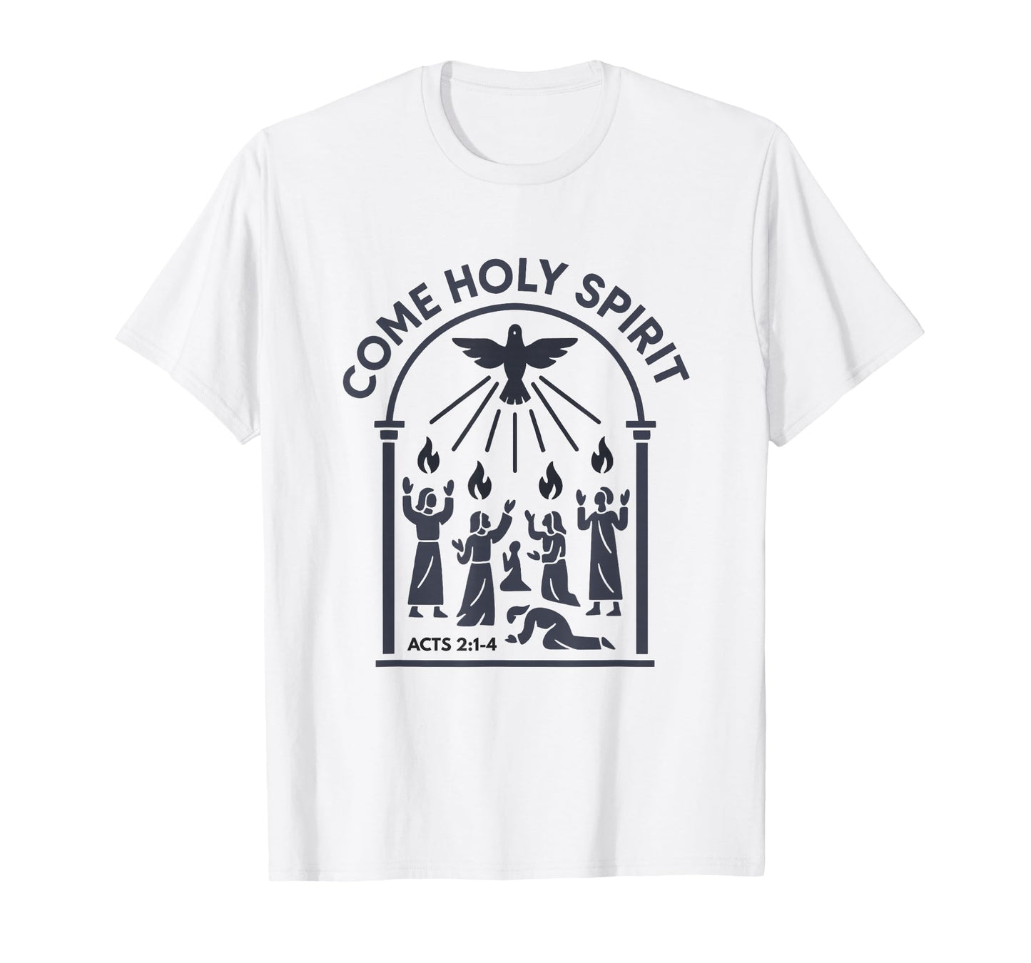 Come Holy Spirit Acts 2 Flames of Fire Modern Flat Christian T-Shirt