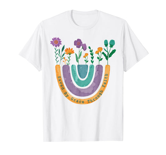 Saved By Grace Through Faith Christian Rainbow Wildflowers T-Shirt